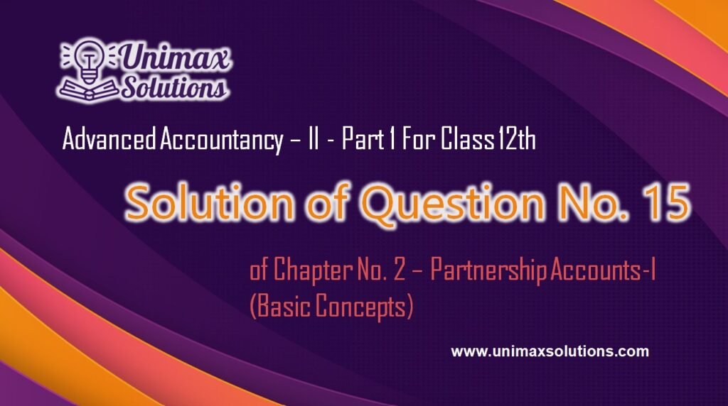 Question 15 Chapter 2 - Class 12 Part 1 Unimax