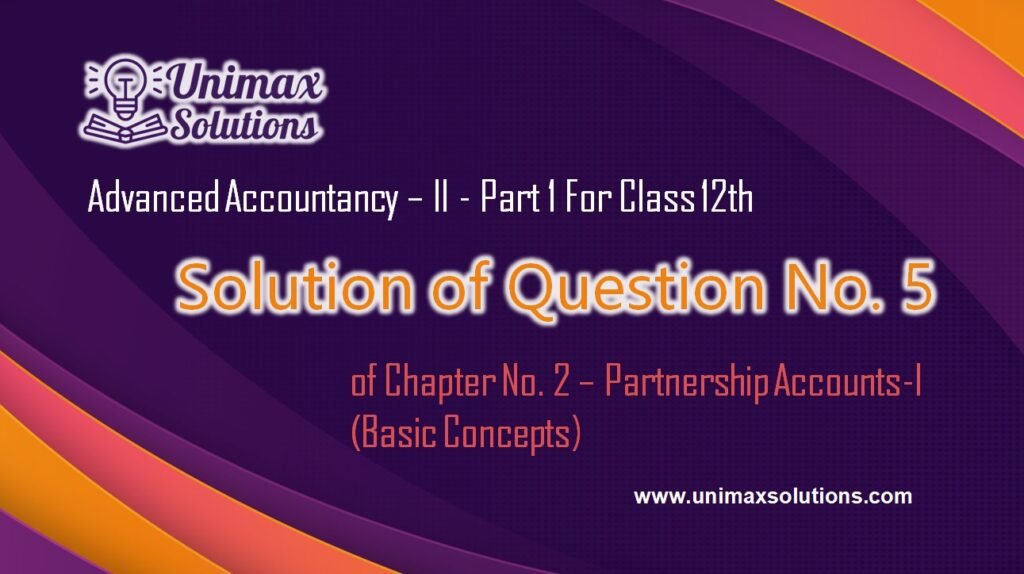 Question 5 Chapter 2 - Class 12 Part 1 Unimax