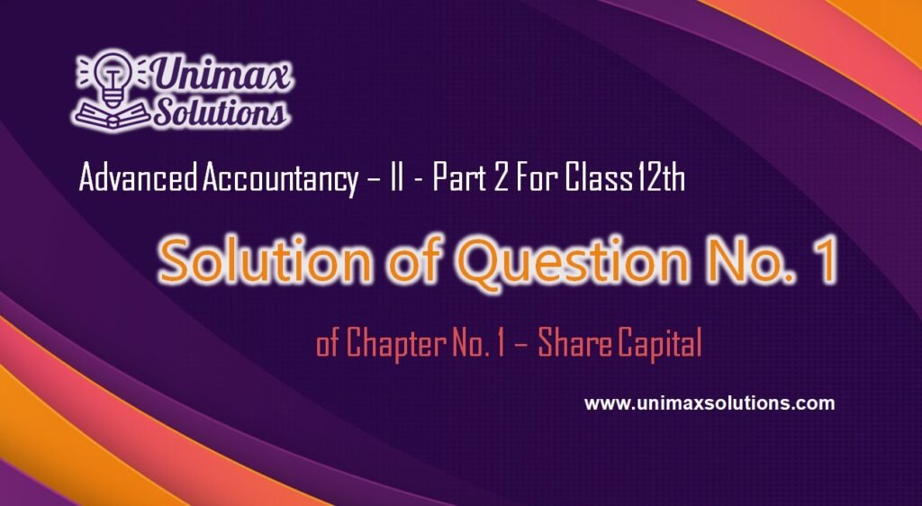 Question No 1 Chapter 1 - Class 12 Part 2 Unimax