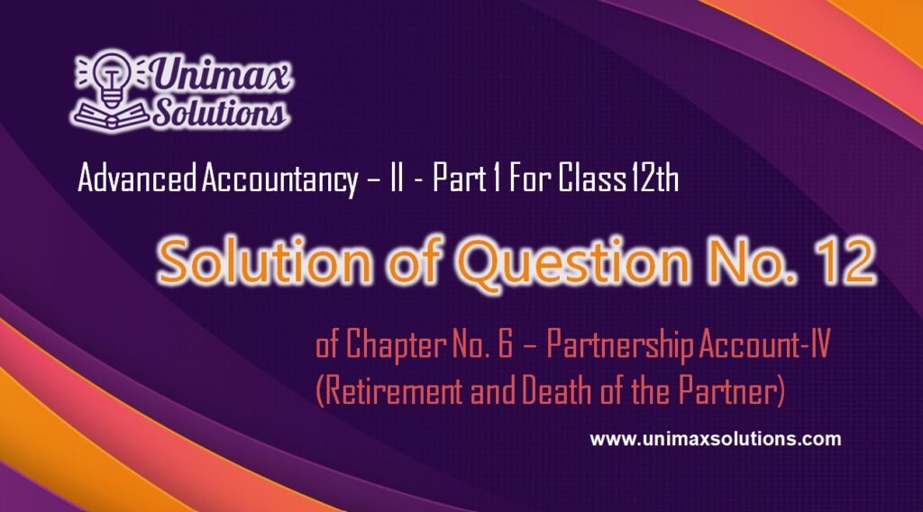 Question 12 Chapter 6 - Class 12 Part 1 Unimax