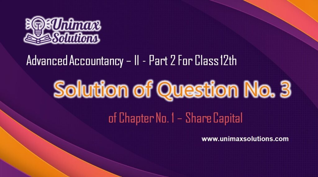 Question No 3 Chapter 1 - Class 12 Part 2 Unimax