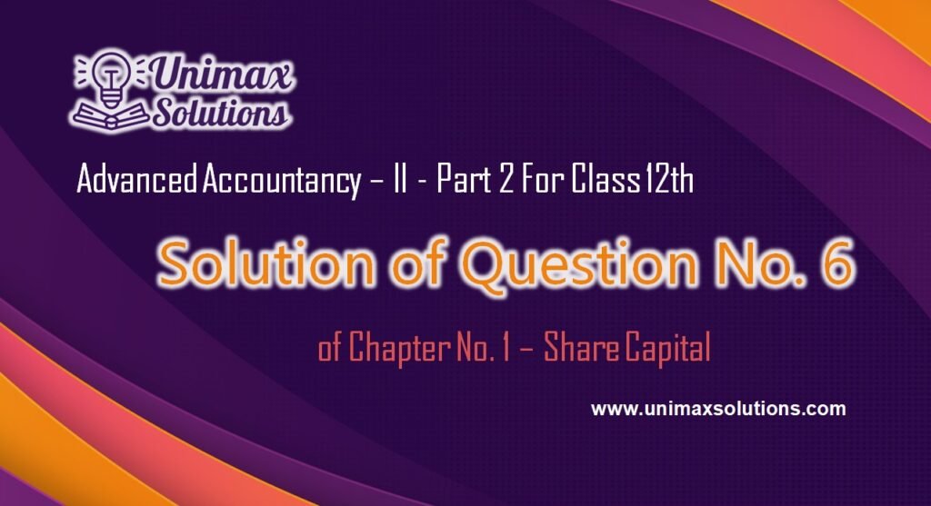 Question No 6 Chapter 1 - Class 12 Part 2 Unimax