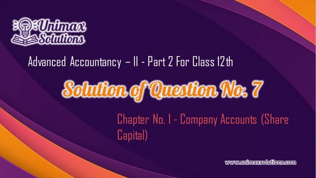Question no 7 Chapter 1 - Class 12 Part 2 Unimax