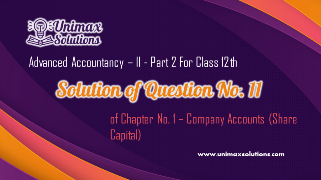 Question no 11 Chapter 1 - Class 12 Part 2 Unimax