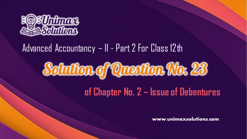 Question no 23 Chapter 2- Class 12 Part 2 Unimax