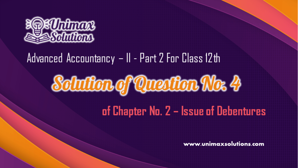 Question no 04 Chapter 2- Class 12 Part 2 Unimax