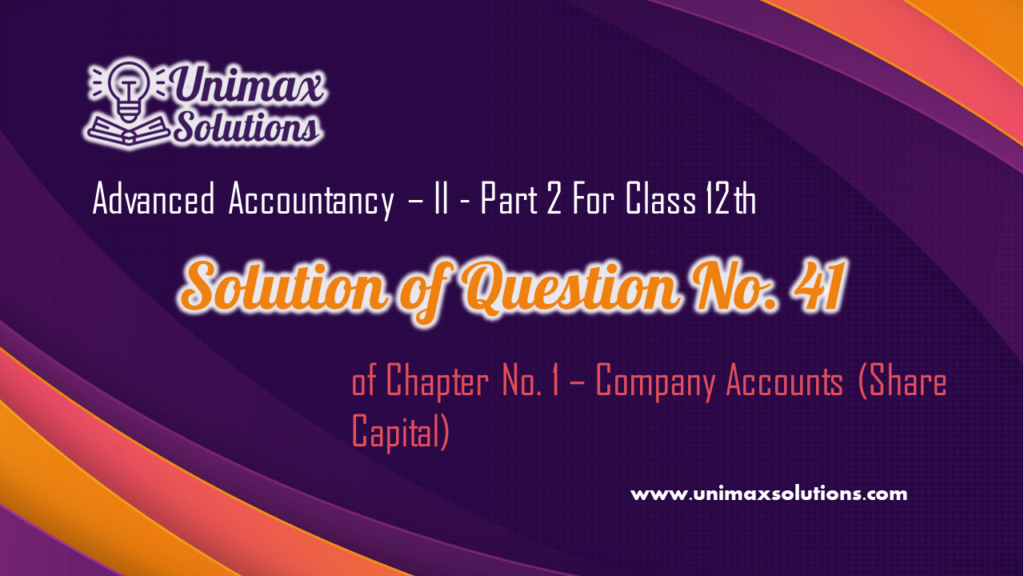 Question no 41 Chapter 1- Class 12 Part 2 Unimax