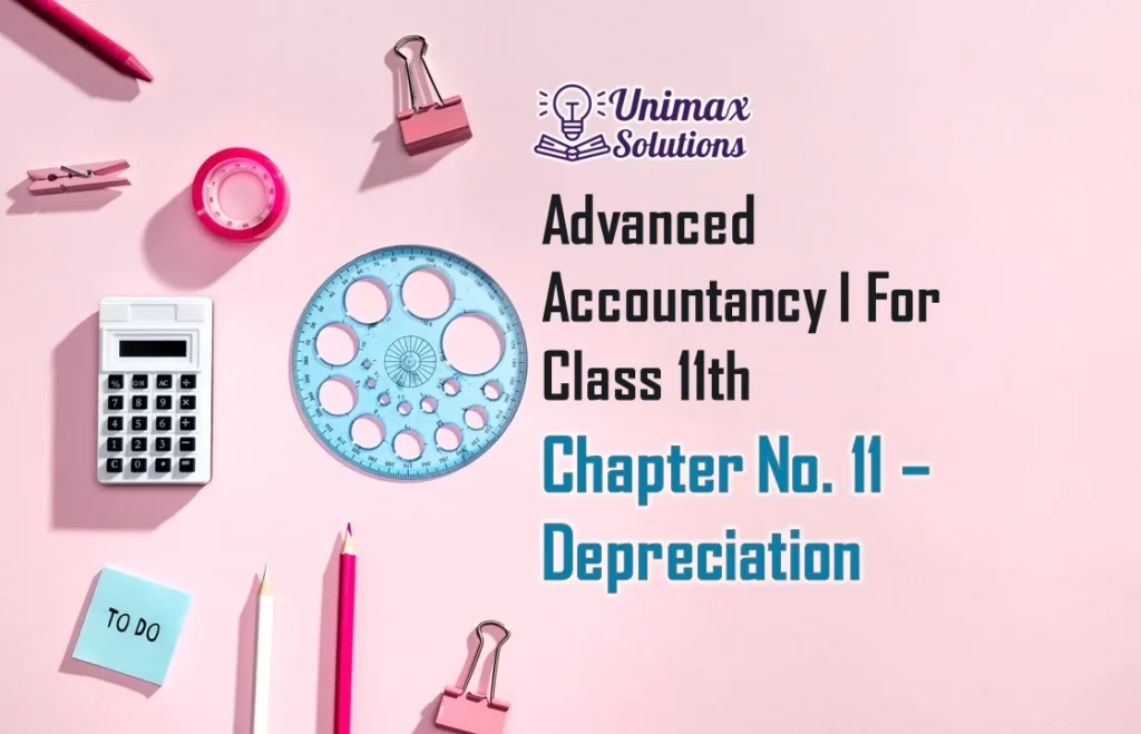 Chapter No. 11 -Depreciation