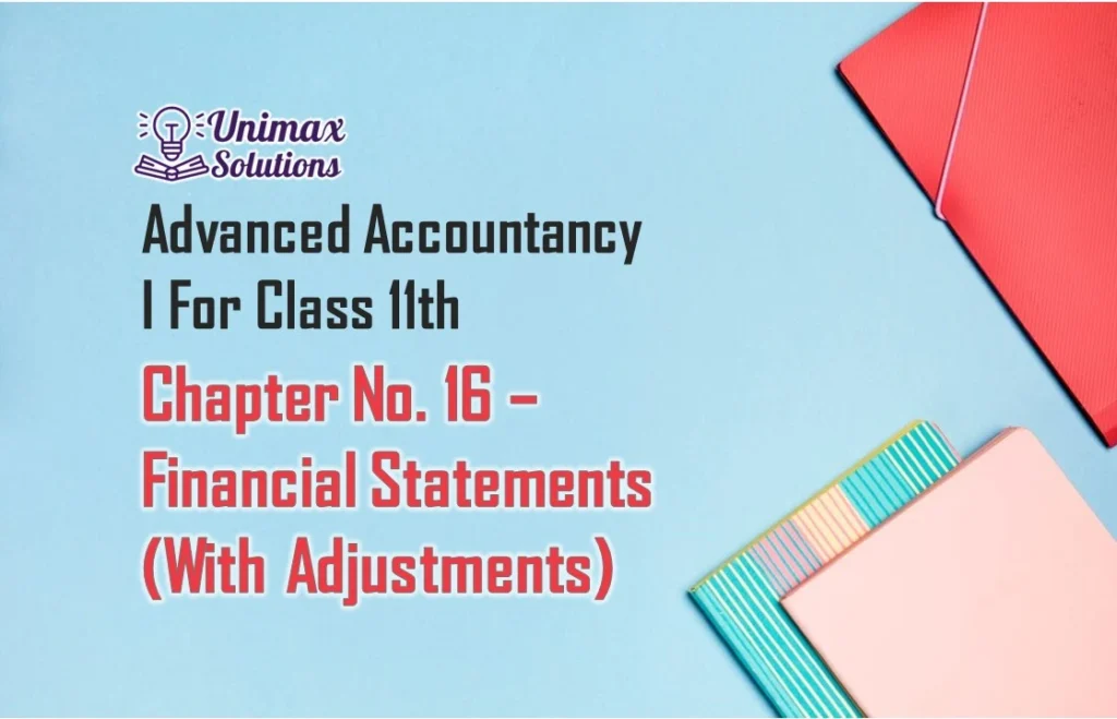 Chapter No. 16 - Financial Statements (With Adjustments)