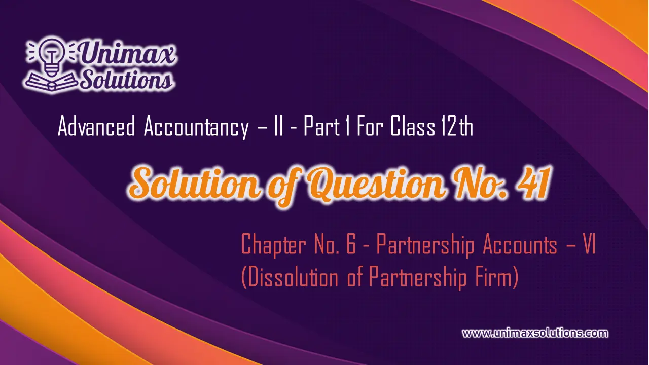 Question 41 Chapter 7 – Class 12 Part 1 Unimax