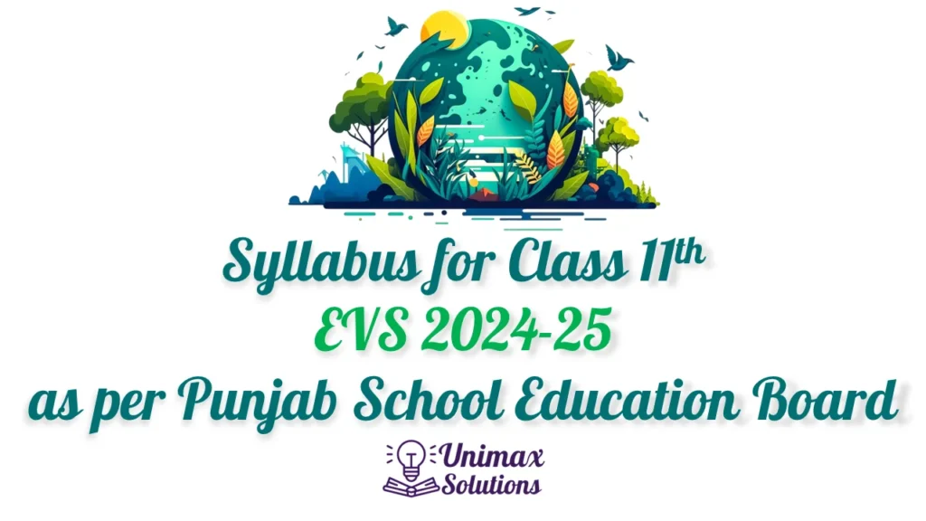 Syllabus for Class 11 EVS - PSEB 2024-25 - Download PDF