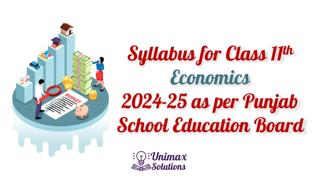 Syllabus for Class 12 Economics 2024-25 - PSEB - Download PDF