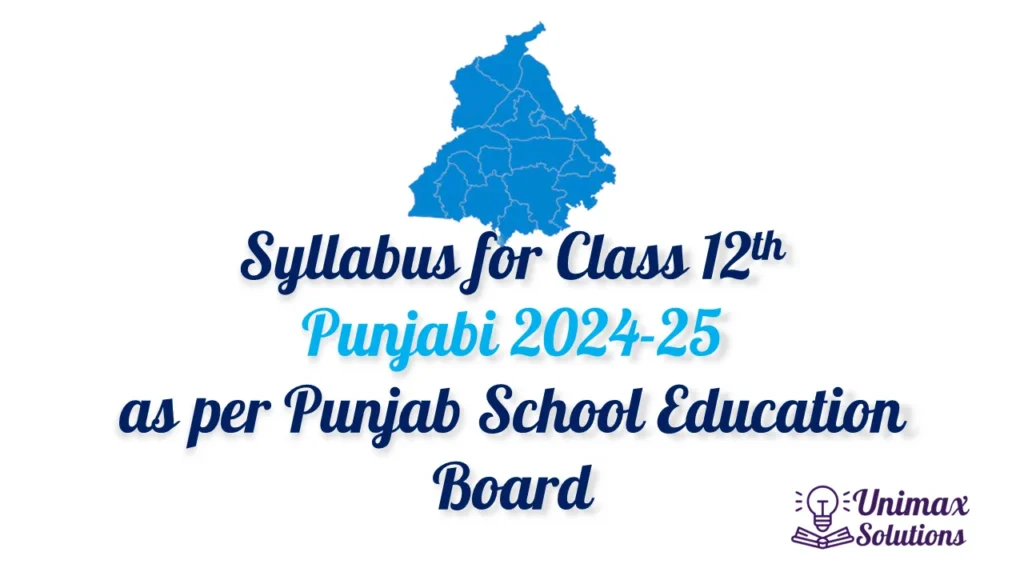 Syllabus for Class 12 Punjabi 2024-25 - PSEB - Download PDF